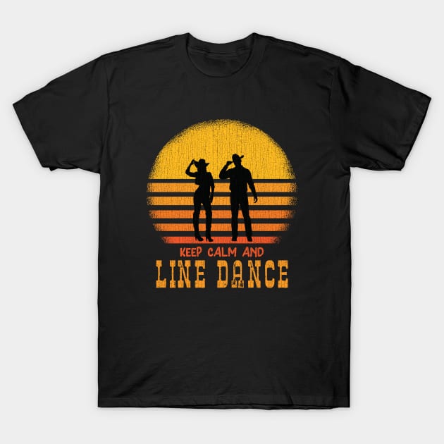 Keep Calm And Line Dance T-Shirt by echopark12